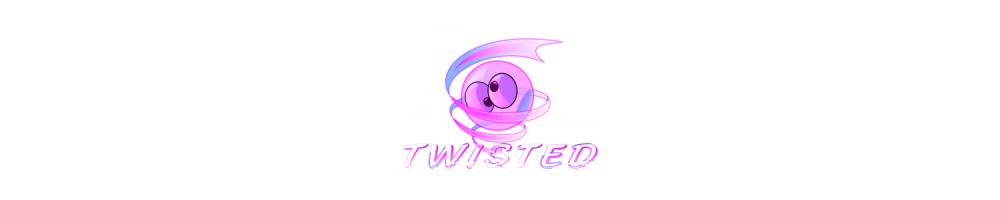 TWISTED